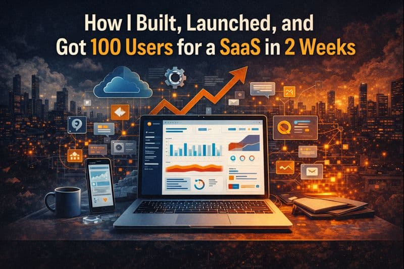 How I Built and Launched a SaaS in 2 Weeks